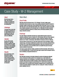 WORKFORCE SOLUTIONS  Case Study - W-2 Management Client Stein Mart targets fashionaware, value-conscious customers who typically shop