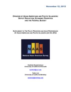 November 12, 2012  OPINIONS OF ASIAN AMERICANS AND PACIFIC ISLANDERS: DEFICIT REDUCTION, ECONOMIC PRIORITIES AND THE FEDERAL BUDGET