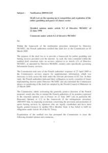 Subject :  Notification[removed]F Draft Law on the opening up to competition and regulation of the online gambling and games of chance sector Detailed opinion under article 9.2 of Directive[removed]EC of