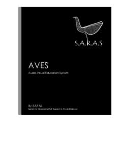 AVES Audio-Visual Education System By SARAS Society for Advancement of Research in Arts and Sciences