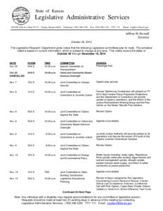 State of Kansas  Legislative Administrative Services 300 SW 10th Ave Suite 551-S, Topeka, Kansas[removed]Telephone: ([removed]Fax: ([removed]