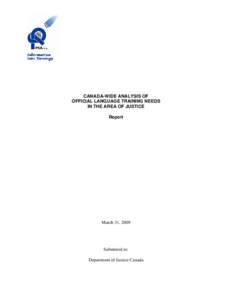 Elementary and Secondary Education Act / Paralegal / Probation officer / Stakeholder / Multilingualism / Language interpretation / Law / Language policy / Official bilingualism in Canada