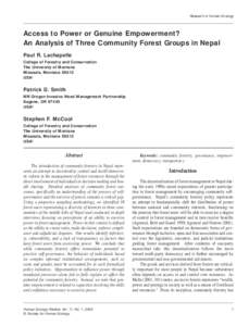 Research in Human Ecology  Access to Power or Genuine Empowerment? An Analysis of Three Community Forest Groups in Nepal Paul R. Lachapelle College of Forestry and Conservation