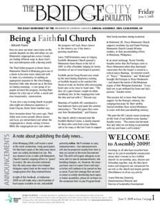 Friday June 5, 2009 THE DAILY NEWSSHEET OF THE MENNONITE CHURCH CANADA ANNUAL ASSEMBLY, 2009, Saskatoon, SK  Being a Faithful Church