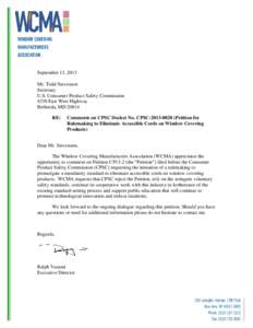 September 13, 2013 Mr. Todd Stevenson Secretary U.S. Consumer Product Safety Commission 4330 East West Highway Bethesda, MD 20814