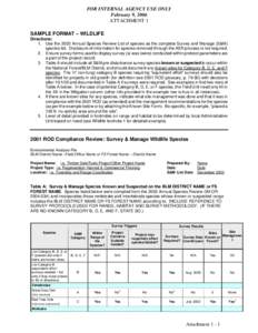 FOR INTERNAL AGENCY USE ONLY February 9, 2006 ATTACHMENT 1 SAMPLE FORMAT – WILDLIFE Directions: 1. Use the 2003 Annual Species Review List of species as the complete Survey and Manage (S&M)