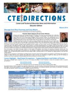 Career and Technical Education News and Information Educator Edition March[removed]Message from Mary Shumway and Gary Wixom