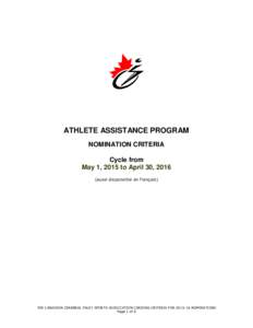 ATHLETE ASSISTANCE PROGRAM NOMINATION CRITERIA Cycle from May 1, 2015 to April 30, 2016 (aussi disponsible en français)