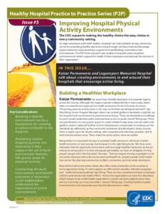 Healthy Hospital Practice to Practice Series (P2P) Issue #5 Improving Hospital Physical Activity Environments