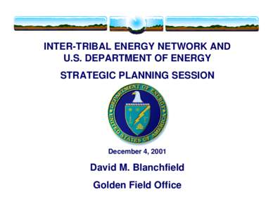 Inter-Tribal Energy Network and U.S. Department of Energy Strategic Planning Session