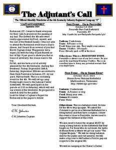 The Adjutant’s Call  The Official Monthly Newsletter of the 4th Kentucky Infantry Regiment Company “F” “CAPTAIN’S REPORT” September 2010