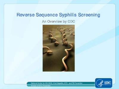 Reverse Sequence Syphilis Screening Webinar Slides