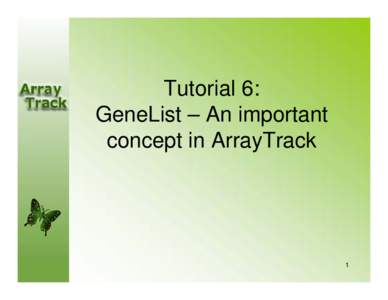 Topic 6: GeneList – An important concept in ArrayTrack