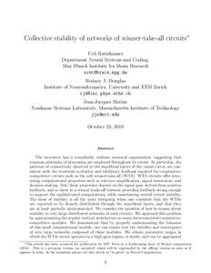 Collective stability of networks of winner-take-all circuits∗ Ueli Rutishauser Department Neural Systems and Coding, Max Planck Institute for Brain Research [removed] Rodney J. Douglas