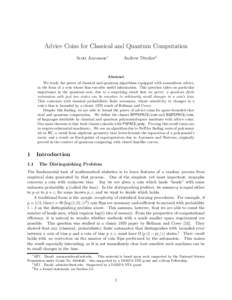 Advice Coins for Classical and Quantum Computation Scott Aaronson∗ Andrew Drucker†  Abstract