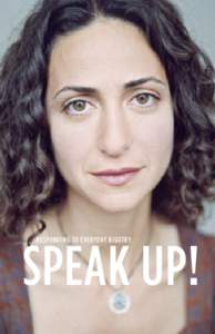 SPEAK UP! RESPONDING TO EVERYDAY BIGOTRY SPEAK UP!  SPEAK UP!