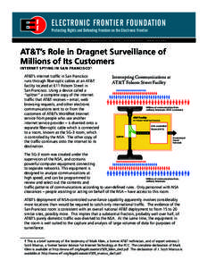 Surveillance / Privacy of telecommunications / Mass surveillance / Mark Klein / AT&T / Joint Electronics Type Designation System / Internet / Room 641A / NSA warrantless surveillance controversy / National security / Security / National Security Agency