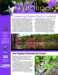 © CHRIS MARTIN  New Hampshire Fish and Game’s quarterly newsletter of the Nongame and Endangered Wildlife Program Conserving Hinman Pond in Hooksett