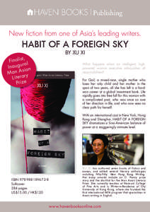 New fiction from one of Asia’s leading writers.  HABIT OF A FOREIGN SKY