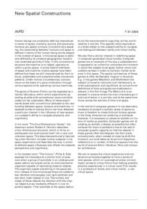 New Spatial Constructions  AVPD Human beings are constantly deﬁning themselves in terms of space, mentally, socially and physically. Humans are spatial animals. Conventionally speaking, the relationship between humans 