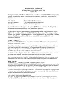 BIRMINGHAM TOWNSHIP BOARD OF SUPERVISORS MINUTES MAY 4, 2015 The regular meeting of the Board of Supervisors was called to order at 7:30 PM in the Township Building by Chairman Conklin with the pledge of allegiance. A qu