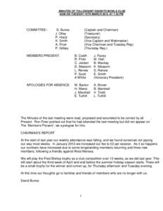 MINUTES OF TOLLESHUNT KNIGHTS BOWLS CLUB AGM ON TUESDAY 19TH MARCH 2013 AT 7.30 PM COMMITTEE:-  D. Bunce