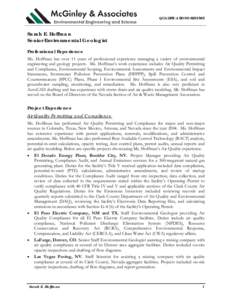 QUALIFICATIONS RESUME  Sarah E. Hoffman Senior Environmental Geologist Professional Experience Ms. Hoffman has over 11 years of professional experience managing a variety of environmental