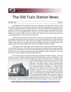 The Old Train Station News Newsletter #41 July[removed]Our daughter and her boyfriend flew home from Calgary for a week-long visit this month. While