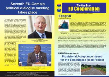 Seventh EU-Gambia political dialogue meeting takes place The seventh “Article 8” political dialogue session took place between The Gambia and the EU on Wednesday 6 June[removed]Article 8 refers to the