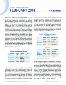 Oklahoma Monthly Climate Summary  FEBRUARY 2014 Merely looking at the temperature statistics for February would lead one to believe it was a frigid, wintry nightmare from beginning to end. After all, preliminary statisti