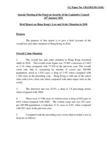 LC Paper No. CB[removed]Special Meeting of the Panel on Security of the Legislative Council 26th January 2011 Brief Report on Hong Kong’s Law and Order Situation in[removed]Purpose