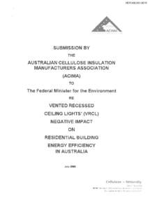 HER[removed]SUBMISSION BY THE  AUSTRALIAN CELLULOSE INSULATION