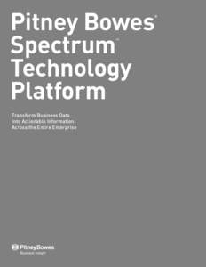 Pitney Bowes Spectrum Technology Platform  ®