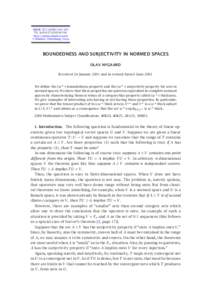 IJMMS 32:[removed]–165 PII. S0161171202011596 http://ijmms.hindawi.com © Hindawi Publishing Corp.  BOUNDEDNESS AND SURJECTIVITY IN NORMED SPACES
