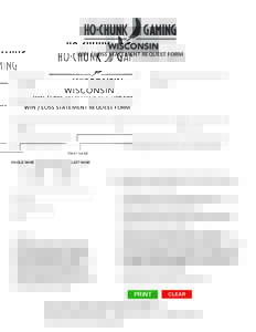 WIN / LOSS STATEMENT REQUEST FORM  FIRST NAME MIDDLE NAME