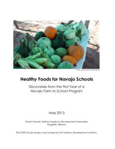 North Leupp Family Farms photo  Healthy Foods for Navajo Schools Discoveries from the First Year of a Navajo Farm to School Program