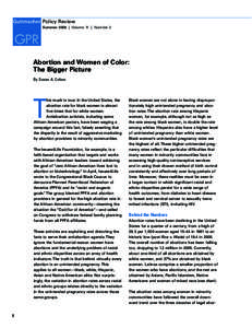 Guttmacher Policy Review Summer 2008 | Volume 11 | Number 3 GPR Abortion and Women of Color: The Bigger Picture