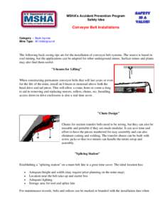 Mine Safety and Health Administration (MSHA) - MSHA’s Accident Prevention Program – Safety Idea - Conveyor Belt Installations