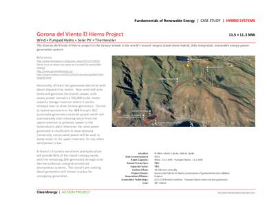   	
   Fundamentals	
  of	
  Renewable	
  Energy	
  	
  |	
  	
  CASE	
  STUDY	
  	
  |	
  	
  HYBRID	
  SYSTEMS	
    Gorona	
  del	
  Viento	
  El	
  Hierro	
  Project	
  