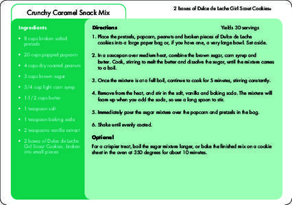 Crunchy Caramel Snack Mix  2 boxes of Dulce de Leche Girl Scout Cookies® Ingredients