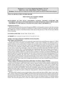 Document: IC[removed]Notice, Register Page Number: 27 IR 3348 Source: July 1, 2004, Indiana Register, Volume 27, Number 10 Disclaimer: This document was created from the files used to produce the official CD-ROM Indiana 