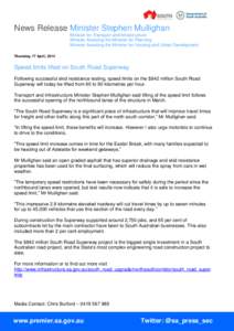 News Release Minister Stephen Mullighan Minister for Transport and Infrastructure Minister Assisting the Minister for Planning Minister Assisting the Minister for Housing and Urban Development Thursday, 17 April, 2014