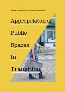 Vienna Summer School in Urban StudiesAppropriaton of Public Spaces