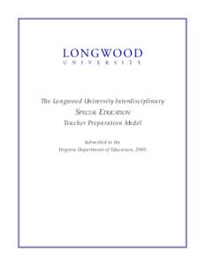 Philosophy of education / Disability / Longwood University / No Child Left Behind Act / Special education / Individualized Education Program / James Kauffman / Steven Forness / Education / Education policy / American Association of State Colleges and Universities