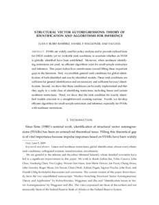 STRUCTURAL VECTOR AUTOREGRESSIONS: THEORY OF IDENTIFICATION AND ALGORITHMS FOR INFERENCE JUAN F. RUBIO-RAMÍREZ, DANIEL F. WAGGONER, AND TAO ZHA A BSTRACT. SVARs are widely used for policy analysis and to provide stylize
