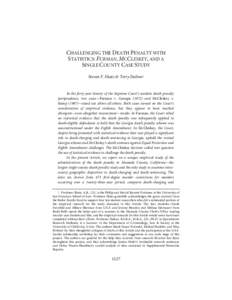 SHATZ.DALTON[removed]Do Not Delete[removed]:15 PM CHALLENGING THE DEATH PENALTY WITH STATISTICS: FURMAN, MCCLESKEY, AND A