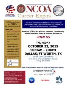NCOA Career Expos are FREE for job seekers to attend! Please visit: NCOACareerExpos.org 