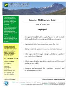 December 2010 Quarterly Report Friday, 28th January, 2011 Highlights   Strong finish to 2010 with receipt of permit to fully-evaluate