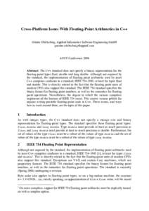 Cross-Platform Issues With Floating-Point Arithmetics in C++ Günter Obiltschnig, Applied Informatics Software Engineering GmbH  ACCU Conference 2006