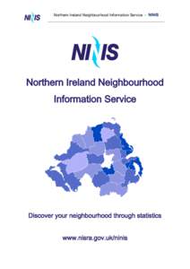 Northern Ireland Neighbourhood Information Service - NINIS _____________________________________________________________ Northern Ireland Neighbourhood Information Service